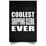 Coolest Shipping Clerk Ever - Poster Portrait