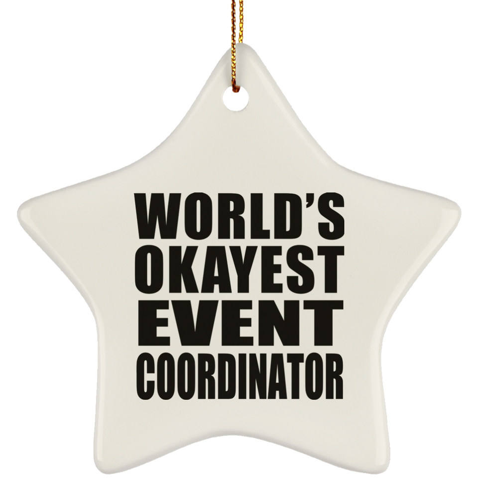 World's Okayest Event Coordinator - Star Ornament