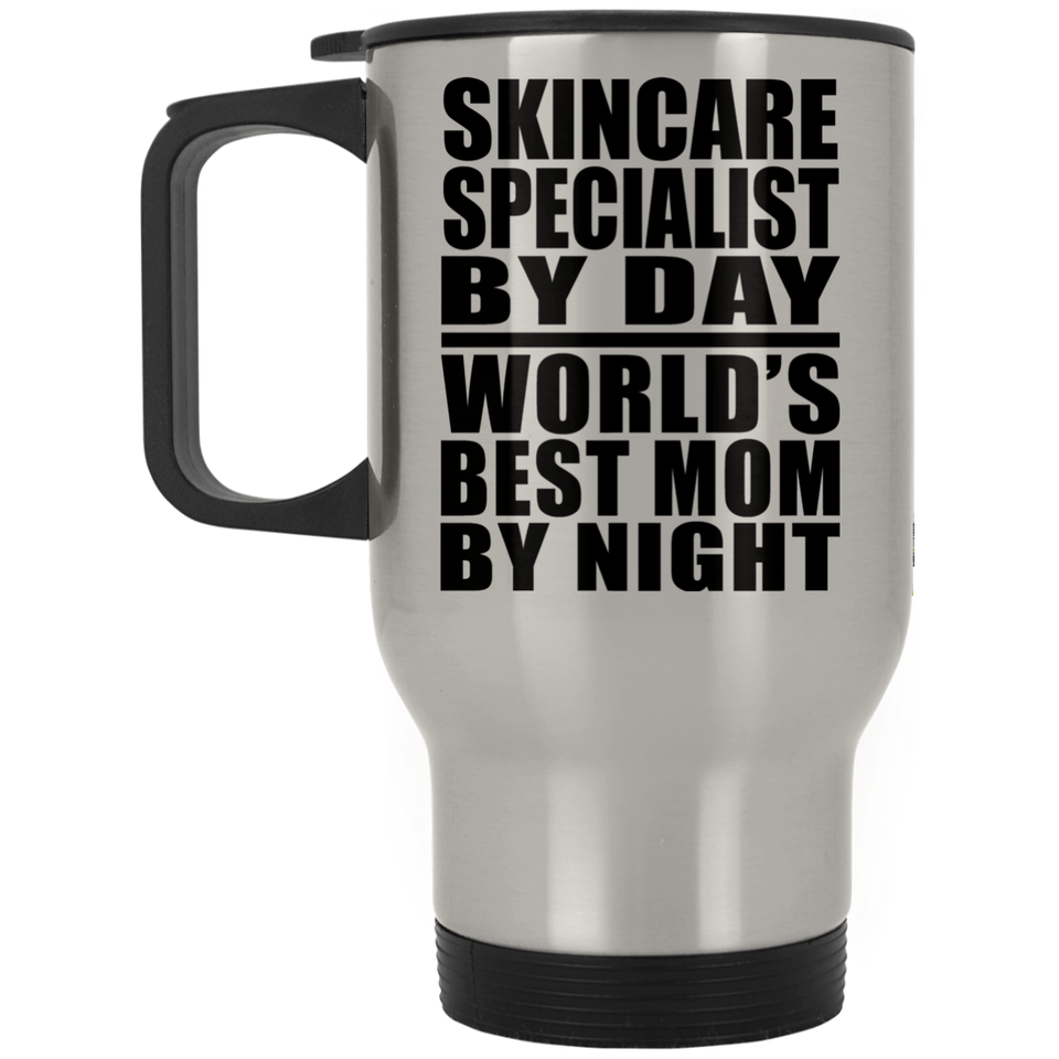 Skincare Specialist By Day World's Best Mom By Night - Silver Travel Mug