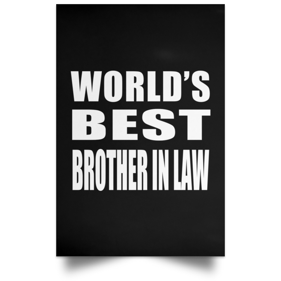 World's Best Brother In Law - Poster Portrait