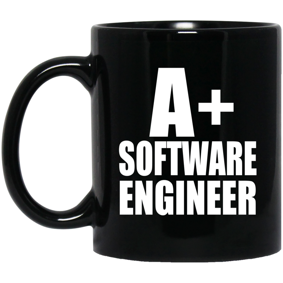 A+ Software Engineer - 11oz Coffee Mug Black
