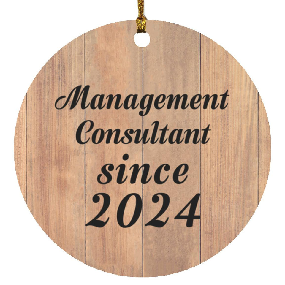 Management Consultant Since 2024 - Circle Ornament C