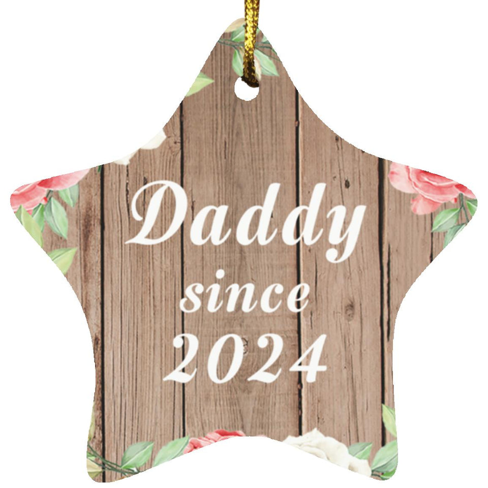 Daddy Since 2024 - Star Ornament B