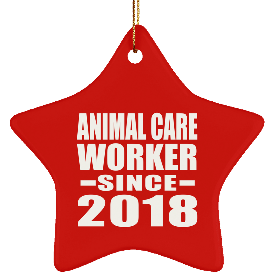 Animal Care Worker Since 2018 - Star Ornament