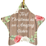 First Christmas As an Amazing Sister - Star Ornament B
