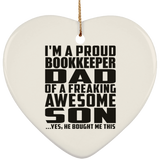 Proud Bookkeeper Dad Of Awesome Son - Heart Ornament