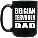 Belgian Tervuren Dad - 15oz Coffee Mug Black