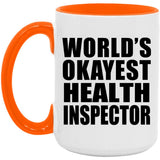 World's Okayest Health Inspector - 15oz Accent Mug Orange