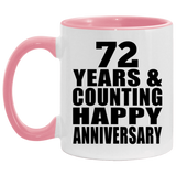 Happy 72nd Anniversary 72 Years & Counting - 11oz Accent Mug Pink