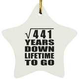 21st Anniversary Square Root of 441 Years Lifetime To Go - Star Ornament