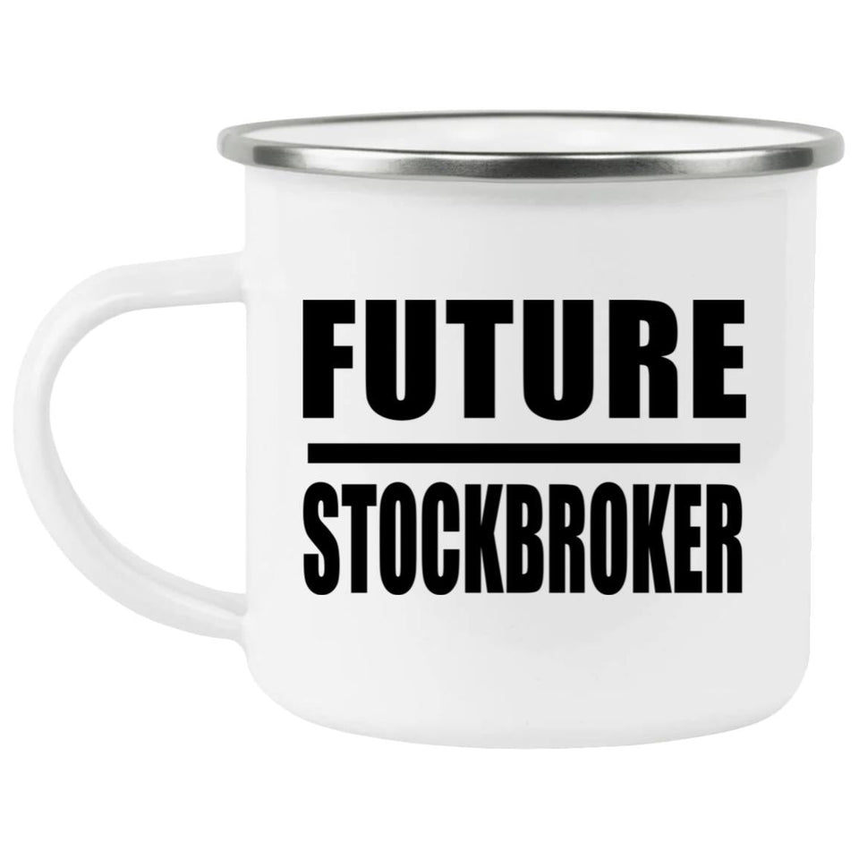 Future Stockbroker - 12oz Camping Mug