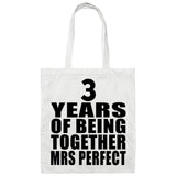 3rd Anniversary 3 Years Of Being Mrs Perfect - Tote Bag White