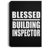 Blessed Building Inspector - Canvas Portrait