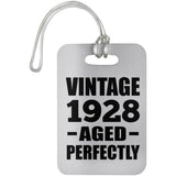 96th Birthday Vintage 1928 Aged Perfectly - Luggage Bag Tag