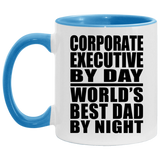Corporate Executive By Day World's Best Dad By Night - 11oz Accent Mug Blue