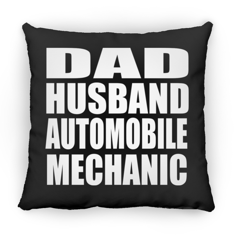 Dad Husband Automobile Mechanic - Throw Pillow Black