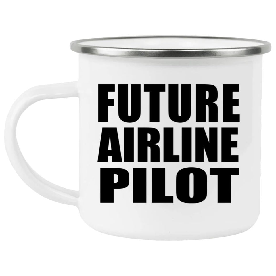 Future Airline Pilot - 12oz Camping Mug