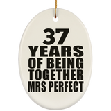 37th Anniversary 37 Years Of Being Mrs Perfect - Oval Ornament