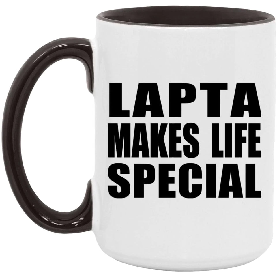 Lapta Makes Life Special - 15oz Accent Mug Black