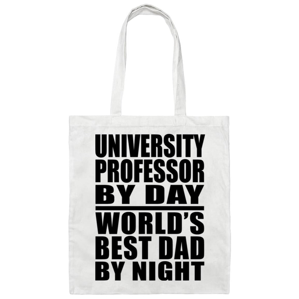 University Professor By Day World's Best Dad By Night - Tote Bag White