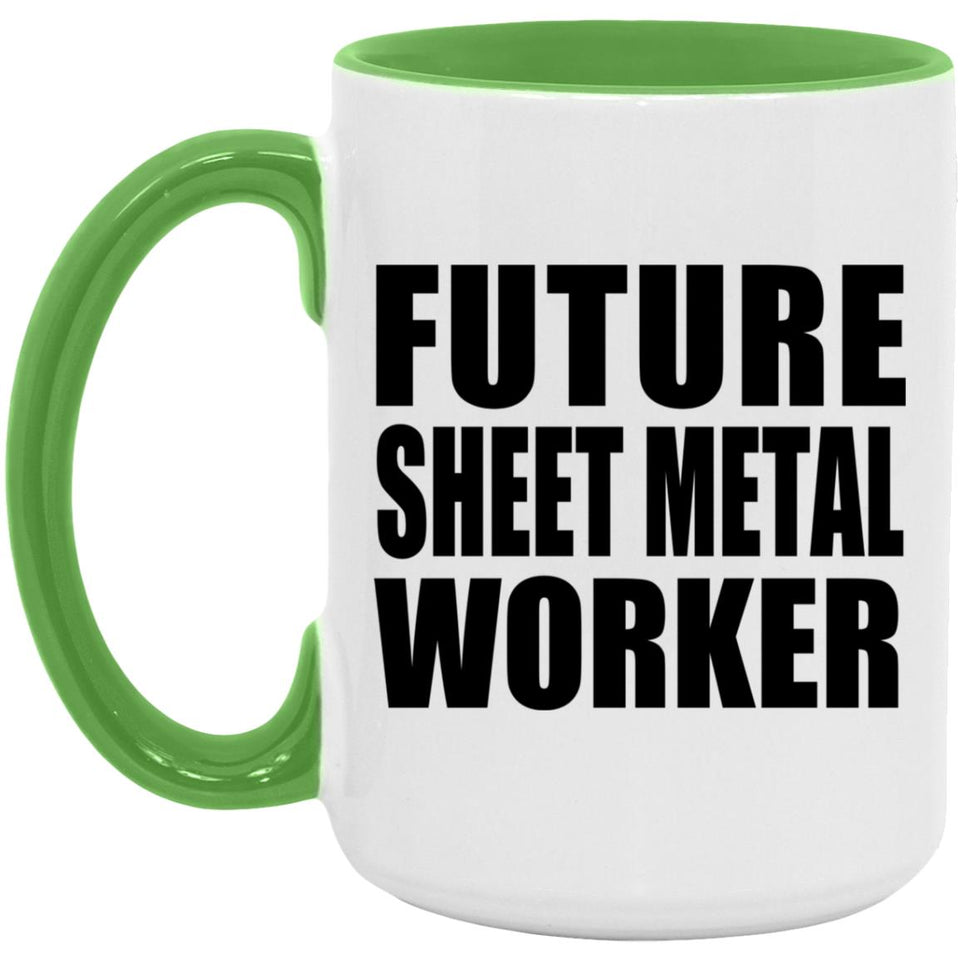 Future Sheet Metal Worker - 15oz Accent Mug Green