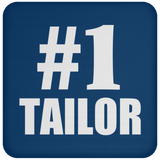 Number One #1 Tailor - Drink Coaster