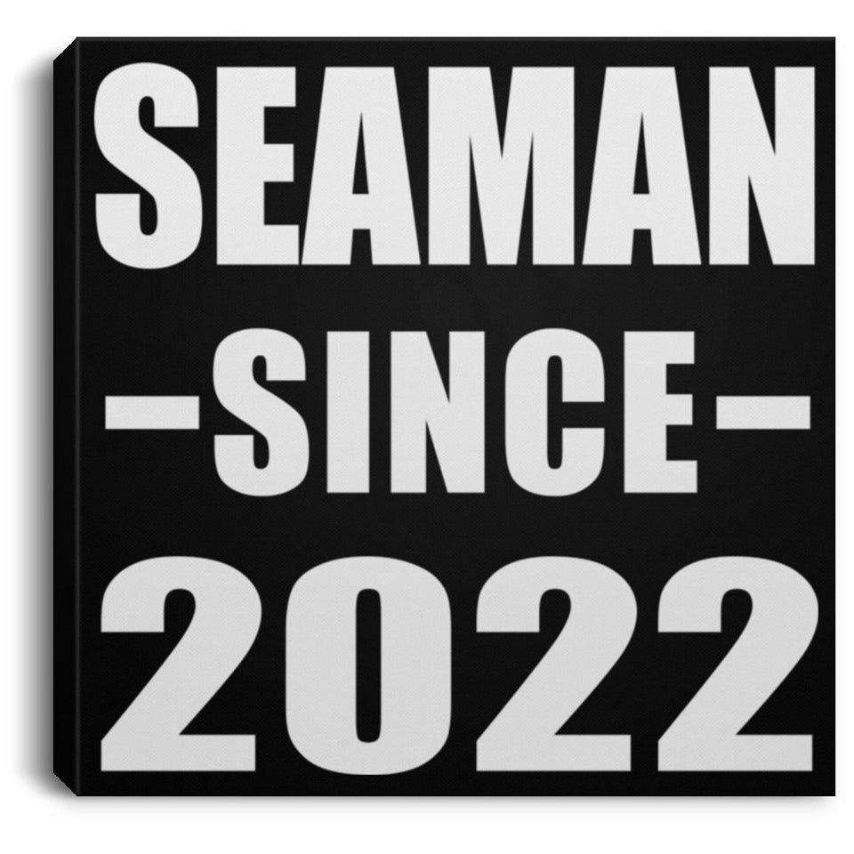 Seaman Since 2022 - Canvas Square