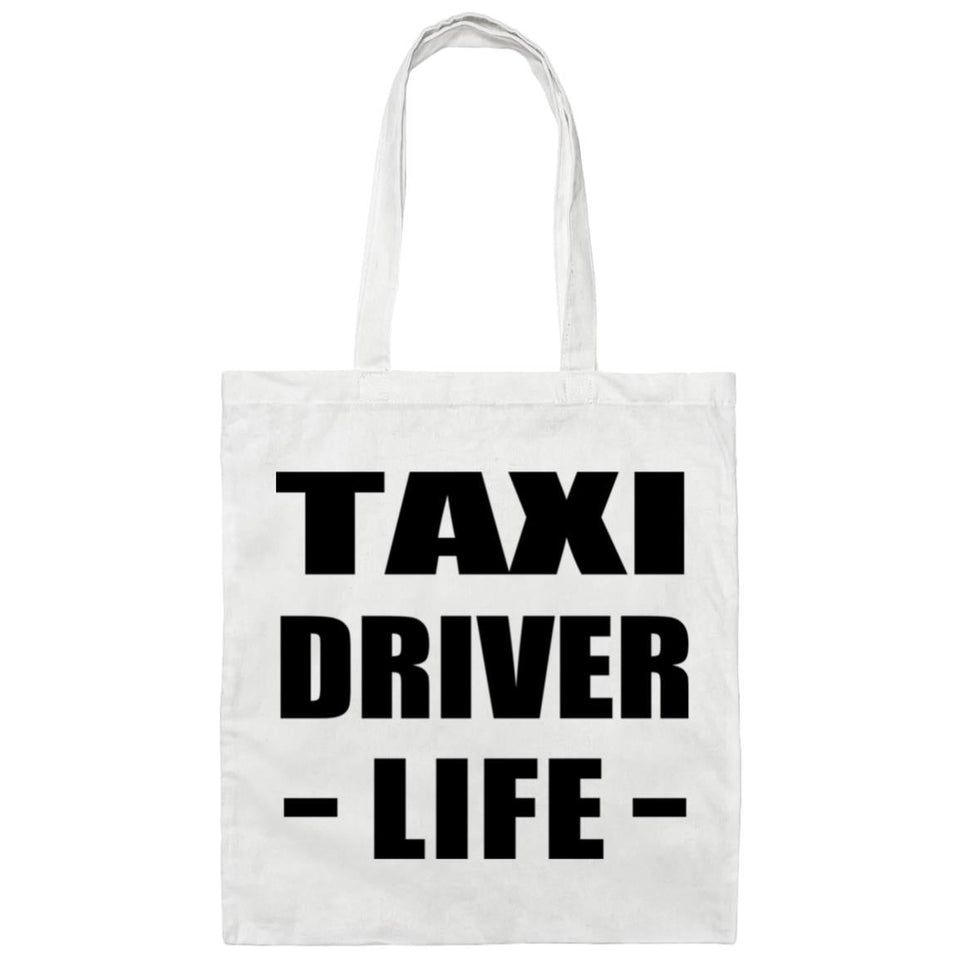 Taxi Driver Life - Tote Bag White