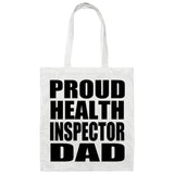 Proud Health Inspector Dad - Tote Bag White