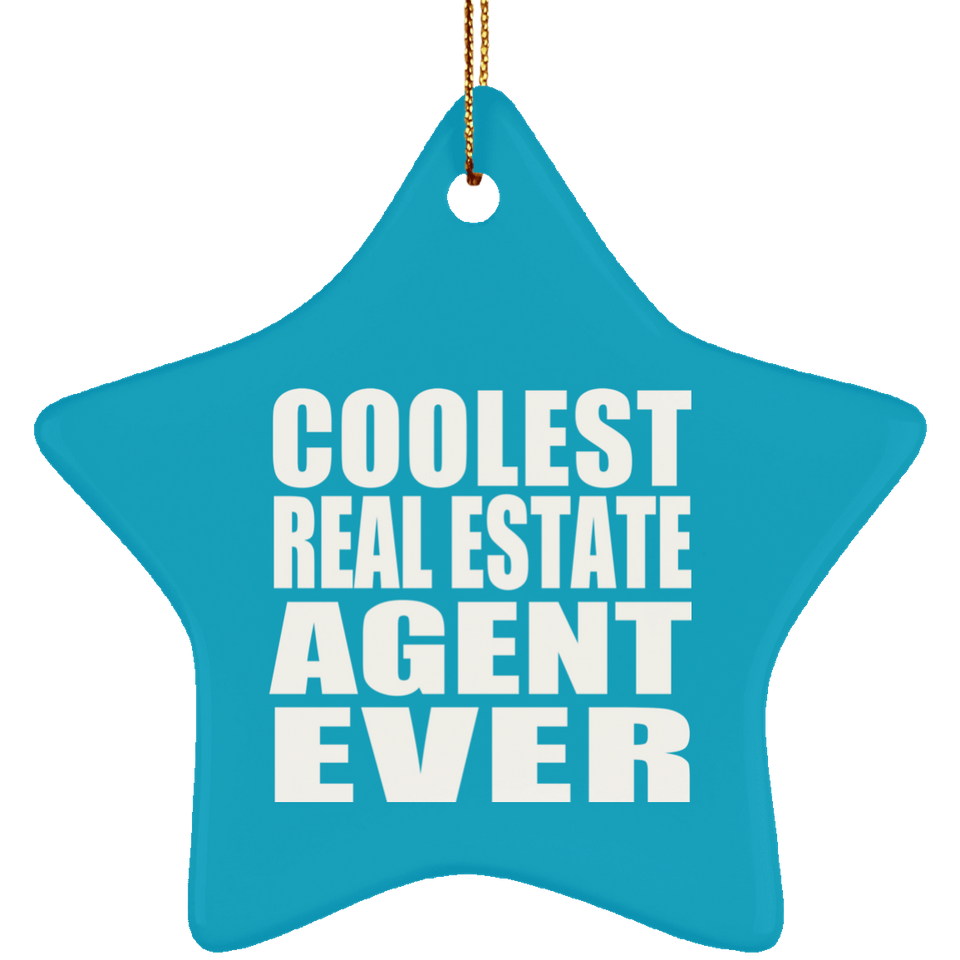 Coolest Real Estate Agent Ever - Star Ornament