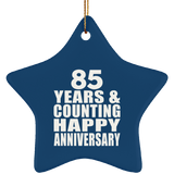 Happy 85th Anniversary 85 Years & Counting - Star Ornament