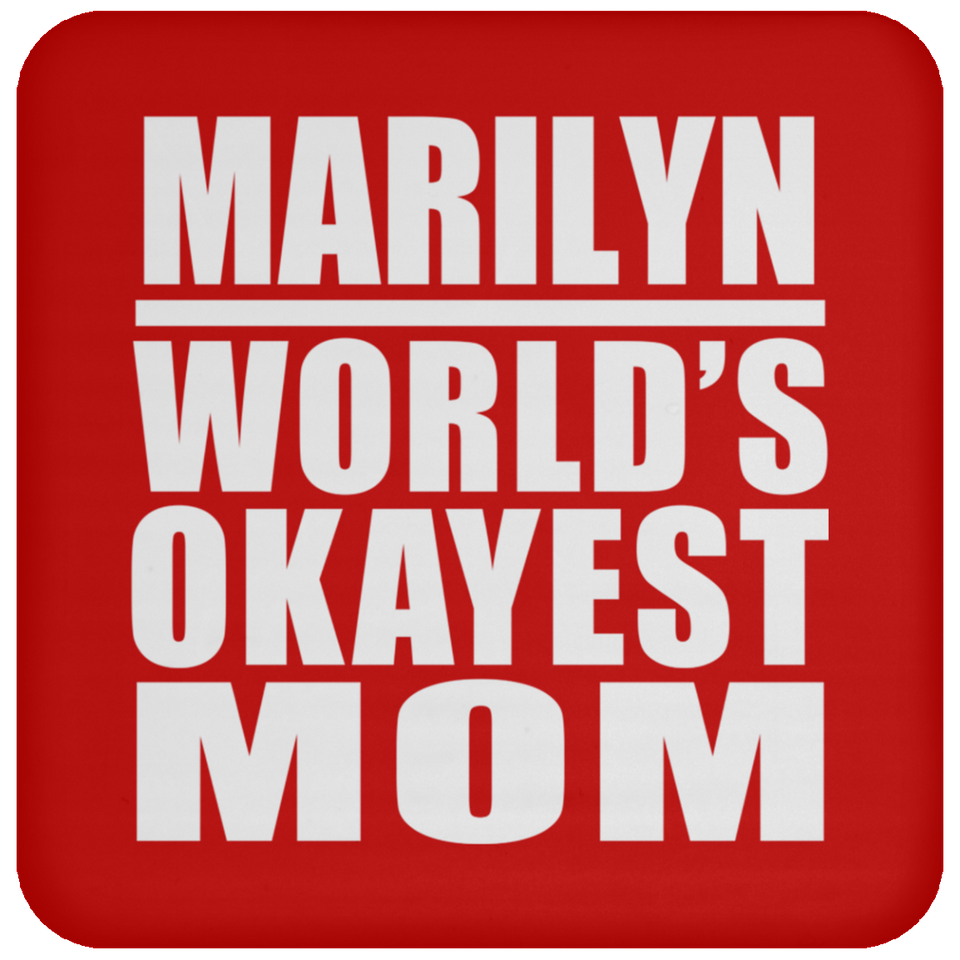 Marilyn World's Okayest Mom - Drink Coaster