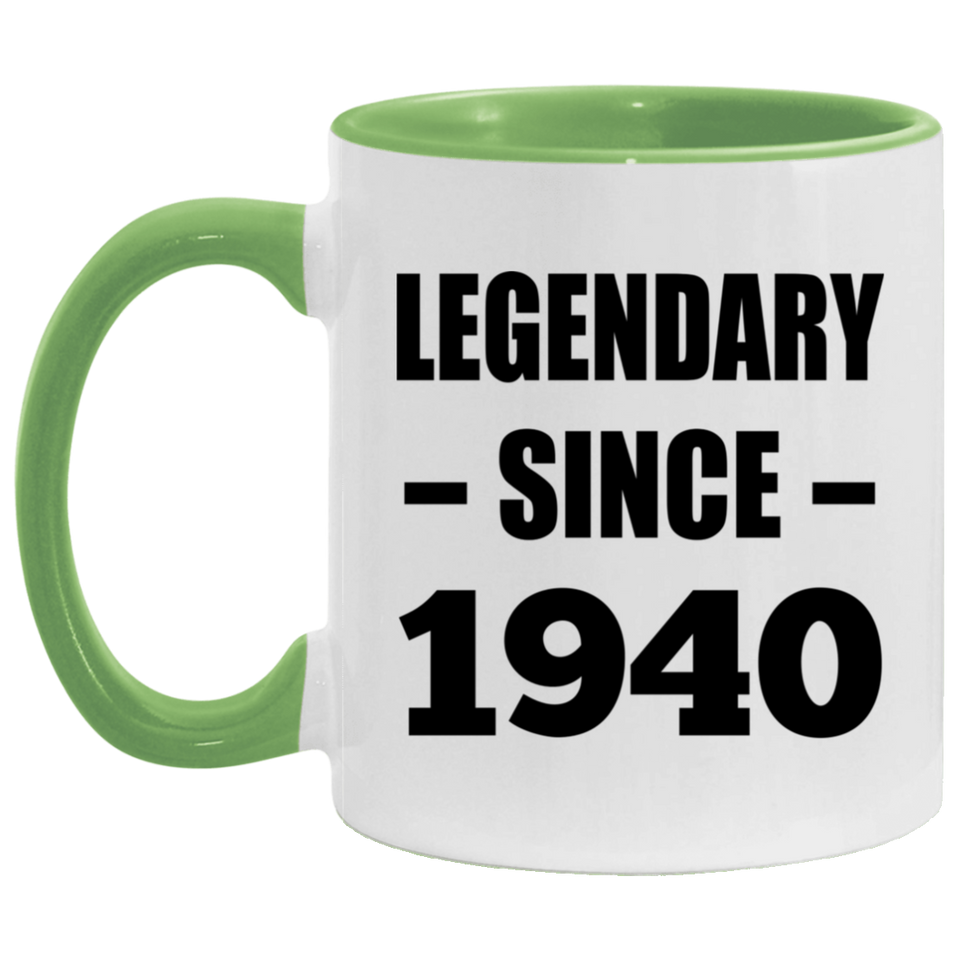 84th Birthday Legendary Since 1940 - 11oz Accent Mug Green