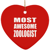 Most Awesome Zoologist - Heart Ornament