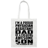Proud Physician Assistant Dad Of Awesome Son - Tote Bag White