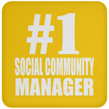 Number One #1 Social Community Manager - Drink Coaster