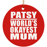 Patsy World's Okayest Mum - Circle Ornament