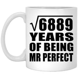 83rd Anniversary Square Root of 6889 Years of Mr Perfect - 11oz Coffee Mug