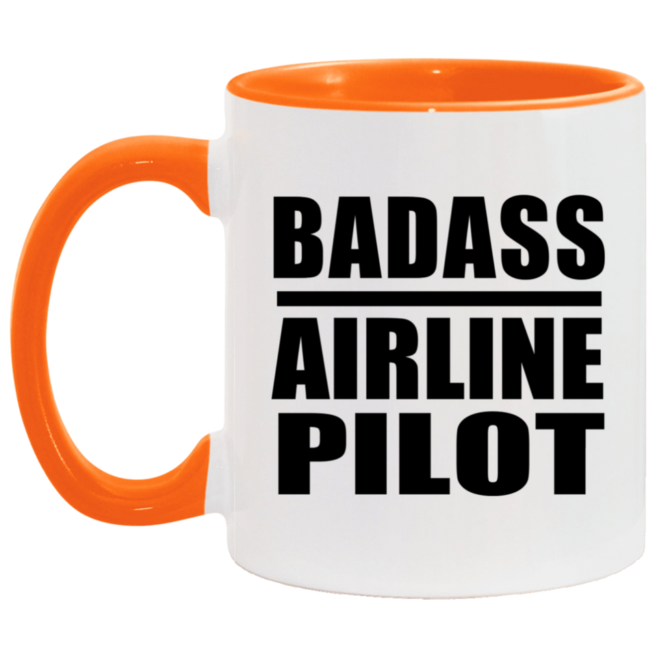 Badass Airline Pilot - 11oz Accent Mug Orange