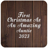First Christmas As An Amazing Auntie 2023 - Drink Coaster D