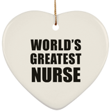World's Greatest Nurse - Heart Ornament