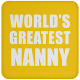 World's Greatest Nanny - Drink Coaster