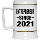 Entrepreneur Since 2021 - Beer Stein