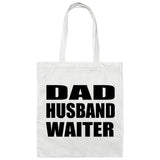 Dad Husband Waiter - Tote Bag White