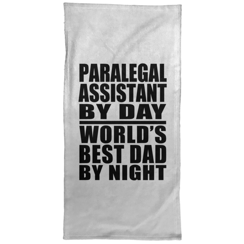Paralegal Assistant By Day World's Best Dad By Night - Hand Towel
