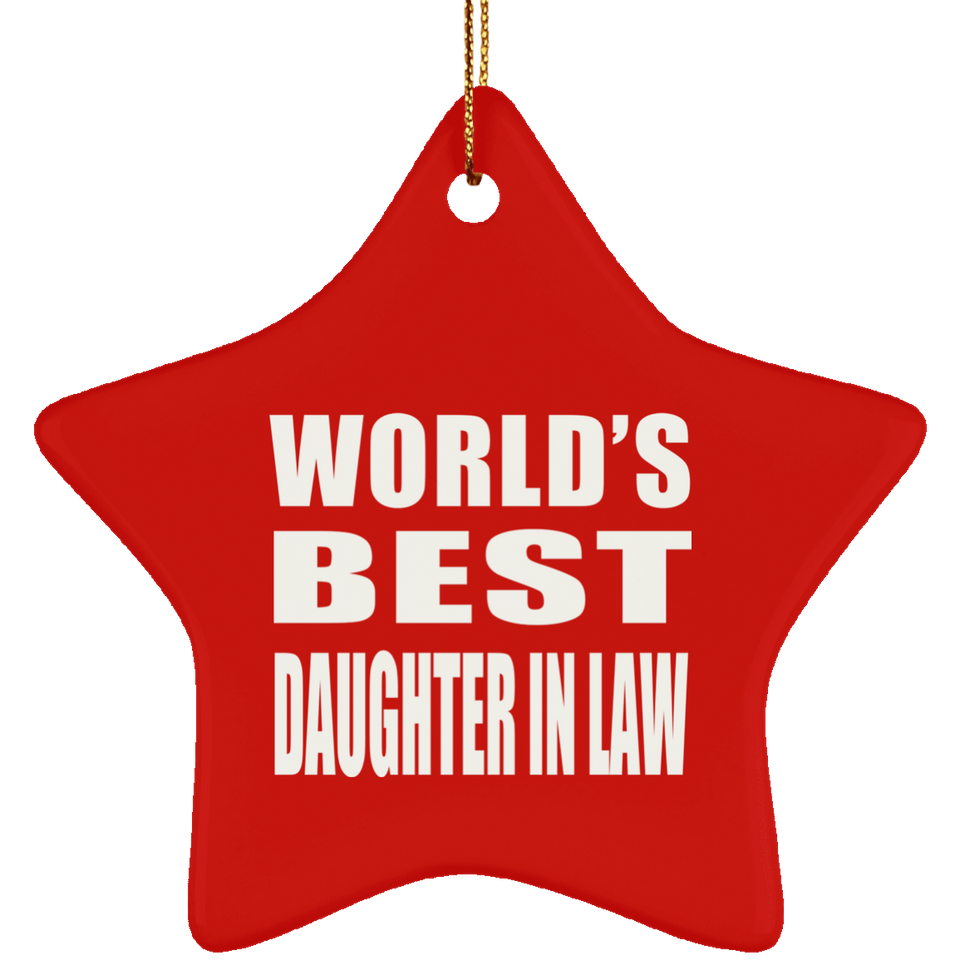 World's Best Daughter In Law - Star Ornament