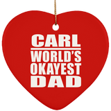 Carl World's Okayest Dad - Heart Ornament