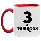 3rd Birthday 3 & Fabulous - 11oz Accent Mug Red