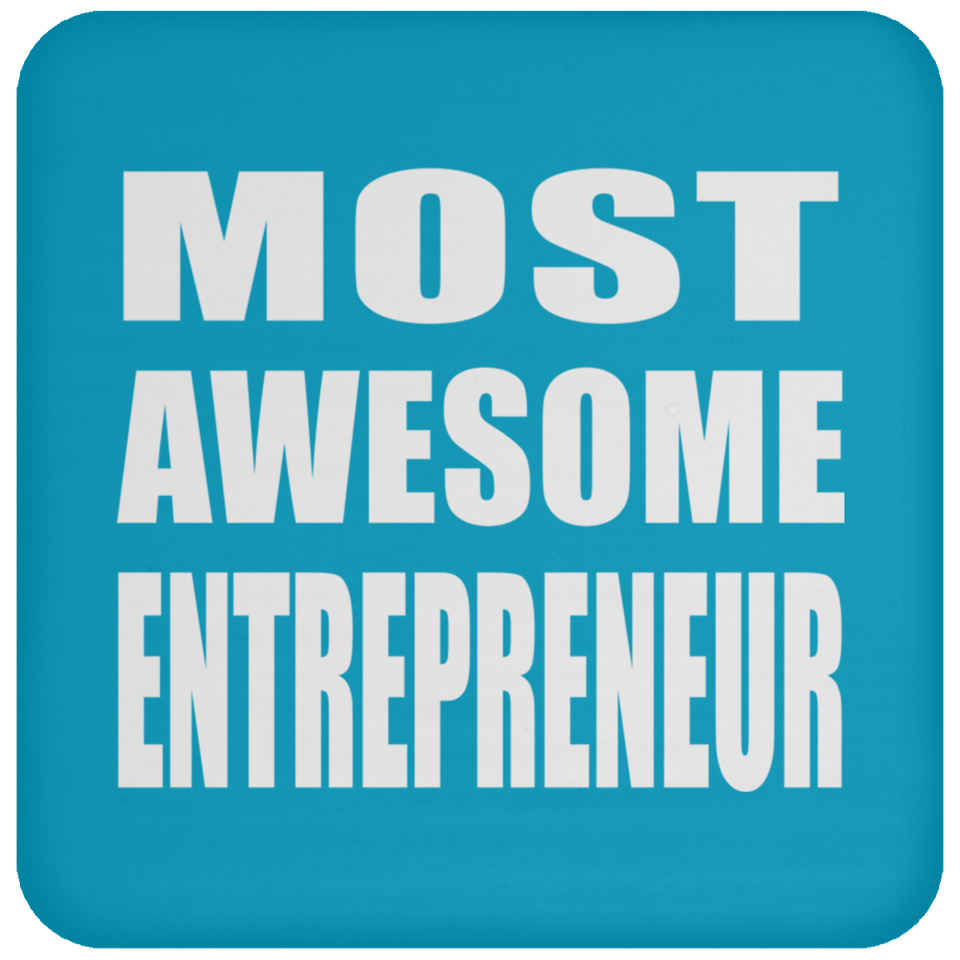 Most Awesome Entrepreneur - Drink Coaster