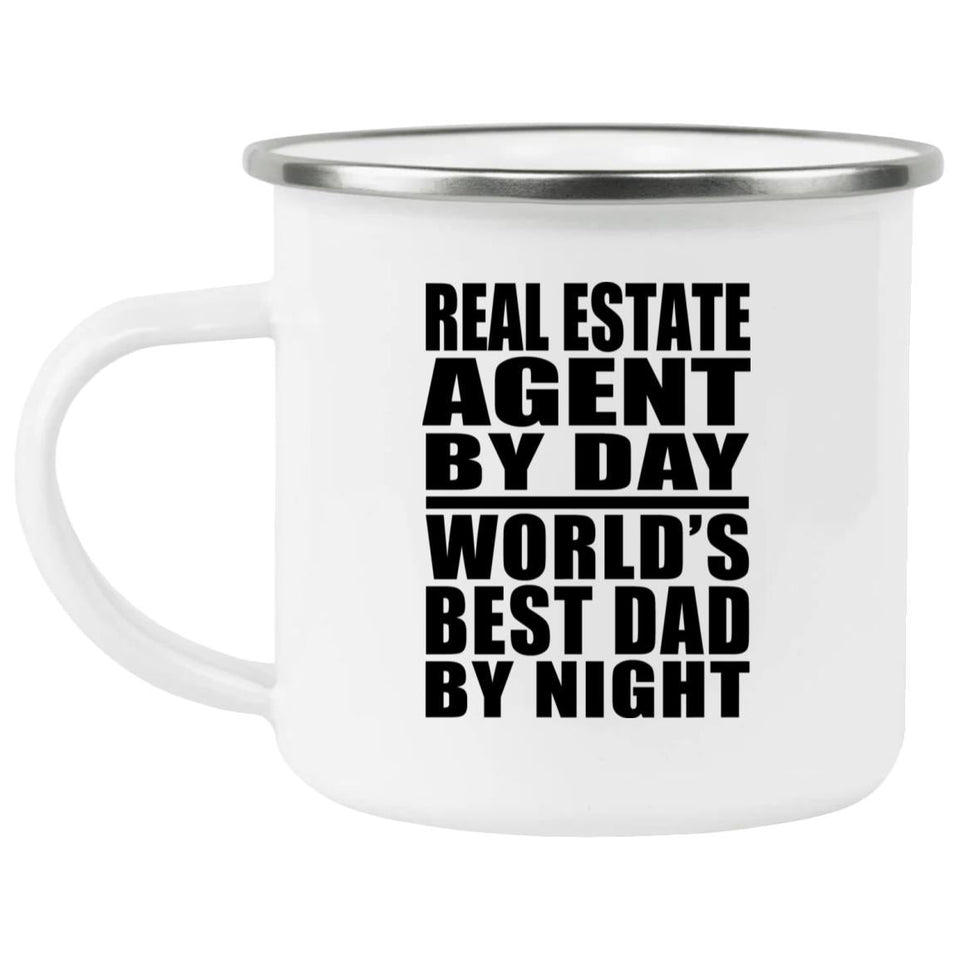 Real Estate Agent By Day World's Best Dad By Night - 12oz Camping Mug